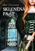 Kniha: Skleněná past (Eric Fouassier). Jota, 2017 Kniha: Skleněná past (Eric Fouassier). Jota, 2017