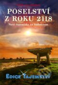 Kniha: Poselství z roku 2118 (Erich von Däniken). Dialog, 2017 Kniha: Poselství z roku 2118 (Erich von Däniken). Dialog, 2017