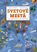 Kniha: Svetové mestá (Stonožka). Stonožka, 2017 Kniha: Svetové mestá (Stonožka). Stonožka, 2017
