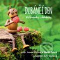 Kniha: Dubánčí den (Leona Šťastná, Petr Václavek a Slávek Rydval). CPRESS, 2017 Kniha: Dubánčí den (Leona Šťastná, Petr Václavek a Slávek Rydval). CPRESS, 2017