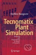 Kniha: Tecnomatix Plant Simulation (Steffen Bangsow). Springer Verlag, 2015 Kniha: Tecnomatix Plant Simulation (Steffen Bangsow). Springer Verlag, 2015