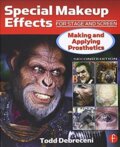 Kniha: Special Makeup Effects for Stage and Screen (Todd Debreceni). Focal Press, 2013 Kniha: Special Makeup Effects for Stage and Screen (Todd Debreceni). Focal Press, 2013