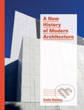 Kniha: A New History of Modern Architecture (Colin Davies). Laurence King Publishing, 2017 Kniha: A New History of Modern Architecture (Colin Davies). Laurence King Publishing, 2017
