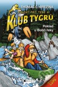 Kniha: Poklad u Bobří řeky (Thomas C. Brezina). Nakladatelství Fragment, 2017 Kniha: Poklad u Bobří řeky (Thomas C. Brezina). Nakladatelství Fragment, 2017