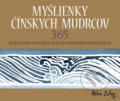 Kniha: Myšlienky čínskych mudrcov 365 (Helen Exley). Slovart, 2017 Kniha: Myšlienky čínskych mudrcov 365 (Helen Exley). Slovart, 2017