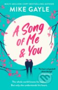 Kniha: A Song of Me and You (Mike Gayle). Hodder Paperback, 2024 Kniha: A Song of Me and You (Mike Gayle). Hodder Paperback, 2024
