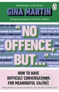 Kniha: "No Offence, But..." (Gina Martin). Transworld, 2024 Kniha: "No Offence, But..." (Gina Martin). Transworld, 2024