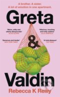 Kniha: Greta and Valdin (Rebecca K Reilly). Hutchinson, 2024 Kniha: Greta and Valdin (Rebecca K Reilly). Hutchinson, 2024