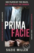Kniha: Prima Facie (Suzie Miller). Hutchinson, 2024 Kniha: Prima Facie (Suzie Miller). Hutchinson, 2024