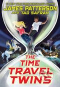 Kniha: The Time Travel Twins (James Patterson). Arrow Books, 2024 Kniha: The Time Travel Twins (James Patterson). Arrow Books, 2024