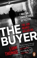 Kniha: The Buyer (Liam Thomas). Ebury Publishing, 2024 Kniha: The Buyer (Liam Thomas). Ebury Publishing, 2024