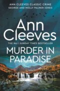 Kniha: Murder in Paradise (Ann Cleeves). Pan Books, 2023 Kniha: Murder in Paradise (Ann Cleeves). Pan Books, 2023