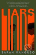Kniha: Liars (Sarah Manguso). Picador, 2024 Kniha: Liars (Sarah Manguso). Picador, 2024