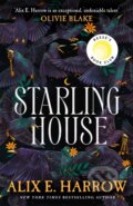Kniha: Starling House (Alix E. Harrow). Tor, 2023 Kniha: Starling House (Alix E. Harrow). Tor, 2023