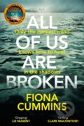 Kniha: All Of Us Are Broken (Fiona Cummins). Pan Books, 2024 Kniha: All Of Us Are Broken (Fiona Cummins). Pan Books, 2024