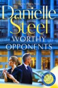 Kniha: Worthy Opponents (Danielle Steel). Pan Books, 2023 Kniha: Worthy Opponents (Danielle Steel). Pan Books, 2023