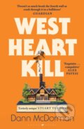 Kniha: West Heart Kill (Dann Mcdorman). Raven Books, 2024 Kniha: West Heart Kill (Dann Mcdorman). Raven Books, 2024