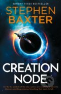 Kniha: Creation Node (Stephen Baxter). Gollancz, 2024 Kniha: Creation Node (Stephen Baxter). Gollancz, 2024