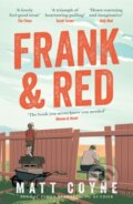 Kniha: Frank and Red (Matt Coyne). Wildfire, 2024 Kniha: Frank and Red (Matt Coyne). Wildfire, 2024