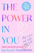Kniha: The Power in You (Rachaele Hambleton). Robinson, 2024 Kniha: The Power in You (Rachaele Hambleton). Robinson, 2024