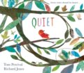 Kniha: Quiet (Tom Percival). Simon & Schuster, 2024 Kniha: Quiet (Tom Percival). Simon & Schuster, 2024