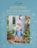 Kniha: Knitting Peter Rabbit™ (Claire Garland). David and Charles, 2023 Kniha: Knitting Peter Rabbit™ (Claire Garland). David and Charles, 2023