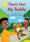 Kniha: Reading Champion: That's Not My Teddy (Damian Harvey). Franklin Watts, 2023 Kniha: Reading Champion: That's Not My Teddy (Damian Harvey). Franklin Watts, 2023