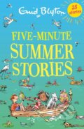 Kniha: Five-Minute Summer Stories (Enid Blyton). Hodder Children's Books, 2024 Kniha: Five-Minute Summer Stories (Enid Blyton). Hodder Children's Books, 2024
