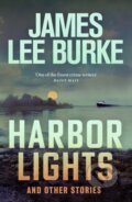 Kniha: Harbor Lights (James Lee Burke). Orion, 2024 Kniha: Harbor Lights (James Lee Burke). Orion, 2024