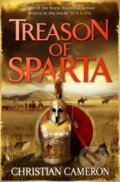 Kniha: Treason of Sparta (Christian Cameron). Orion, 2024 Kniha: Treason of Sparta (Christian Cameron). Orion, 2024