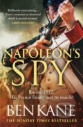 Kniha: Napoleon's Spy (Ben Kane). Orion, 2024 Kniha: Napoleon's Spy (Ben Kane). Orion, 2024