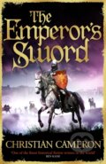 Kniha: The Emperor's Sword (Christian Cameron). Orion, 2024 Kniha: The Emperor's Sword (Christian Cameron). Orion, 2024