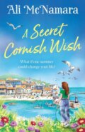 Kniha: A Secret Cornish Wish (Ali Mcnamara). Sphere, 2024 Kniha: A Secret Cornish Wish (Ali Mcnamara). Sphere, 2024