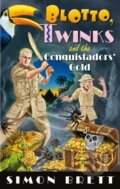 Kniha: Blotto, Twinks and the Conquistadors' Gold (Simon Brett). Constable, 2024 Kniha: Blotto, Twinks and the Conquistadors' Gold (Simon Brett). Constable, 2024