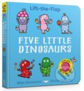 Kniha: Five Little Dinosaurs (Mike Brownlow). Orchard, 2024 Kniha: Five Little Dinosaurs (Mike Brownlow). Orchard, 2024