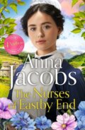 Kniha: The Nurses of Eastby End (Anna Jacobs). Hodder Paperback, 2024 Kniha: The Nurses of Eastby End (Anna Jacobs). Hodder Paperback, 2024