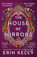 Kniha: The House of Mirrors (Erin Kelly). Hodder and Stoughton, 2024 Kniha: The House of Mirrors (Erin Kelly). Hodder and Stoughton, 2024