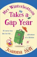 Kniha: Mrs Winterbottom Takes a Gap Year (Joanna Nell). Hodder Paperback, 2024 Kniha: Mrs Winterbottom Takes a Gap Year (Joanna Nell). Hodder Paperback, 2024