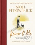 Kniha: Keira & Me (Professor Noel Fitzpatrick). Seven Dials, 2023 Kniha: Keira & Me (Professor Noel Fitzpatrick). Seven Dials, 2023
