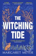 Kniha: The Witching Tide (Margaret Meyer). Phoenix Press, 2024 Kniha: The Witching Tide (Margaret Meyer). Phoenix Press, 2024