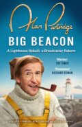 Kniha: Alan Partridge: Big Beacon, 2024 Kniha: Alan Partridge: Big Beacon, 2024