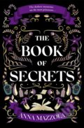 Kniha: The Book of Secrets (Anna Mazzola). Orion, 2024 Kniha: The Book of Secrets (Anna Mazzola). Orion, 2024