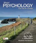 Kniha: Myers' Psychology for the AP® Course (David Myers, DeWall C. Nathan a Yost Hammer Elizabeth). Worth Publishers, 2024 Kniha: Myers' Psychology for the AP® Course (David Myers, DeWall C. Nathan a Yost Hammer Elizabeth). Worth Publishers, 2024