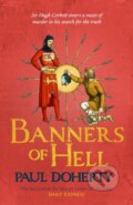 Kniha: Banners of Hell (Paul Doherty). Headline Book, 2024 Kniha: Banners of Hell (Paul Doherty). Headline Book, 2024
