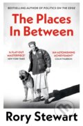 Kniha: The Places In Between (Rory Stewart). Picador, 2024 Kniha: The Places In Between (Rory Stewart). Picador, 2024