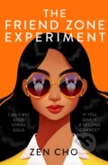Kniha: The Friend Zone Experiment (Zen Cho). MacMillan, 2024 Kniha: The Friend Zone Experiment (Zen Cho). MacMillan, 2024