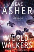 Kniha: World Walkers (Neal Asher). Tor, 2024 Kniha: World Walkers (Neal Asher). Tor, 2024