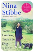Kniha: Went to London, Took the Dog (Nina Stibbe). Picador, 2023 Kniha: Went to London, Took the Dog (Nina Stibbe). Picador, 2023