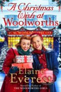 Kniha: A Christmas Wish at Woolworths (Elaine Everest). MacMillan, 2024 Kniha: A Christmas Wish at Woolworths (Elaine Everest). MacMillan, 2024