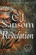 Kniha: Revelation (C. J. Sansom). Pan Books, 2024 Kniha: Revelation (C. J. Sansom). Pan Books, 2024